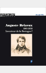 Auguste Brizeux, inventeur de la Bretagne ?