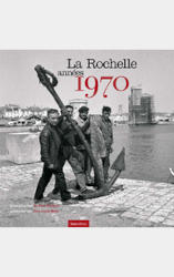 La Rochelle années 1970
